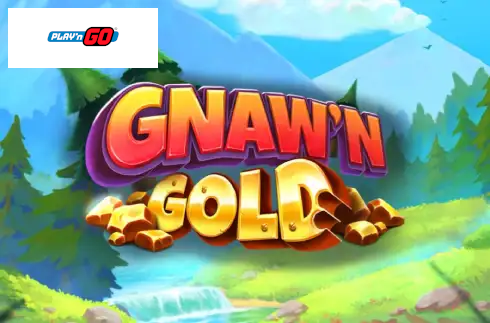 Gnaw’n Gold